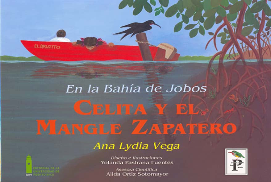 En la Bahía de Jobos: Celita y el mangle zapatero