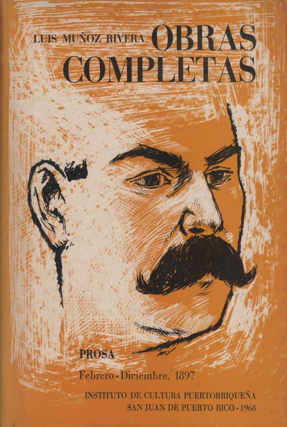 Obras completas Luis Muñoz Rivera: febrero-diciembre, 1897