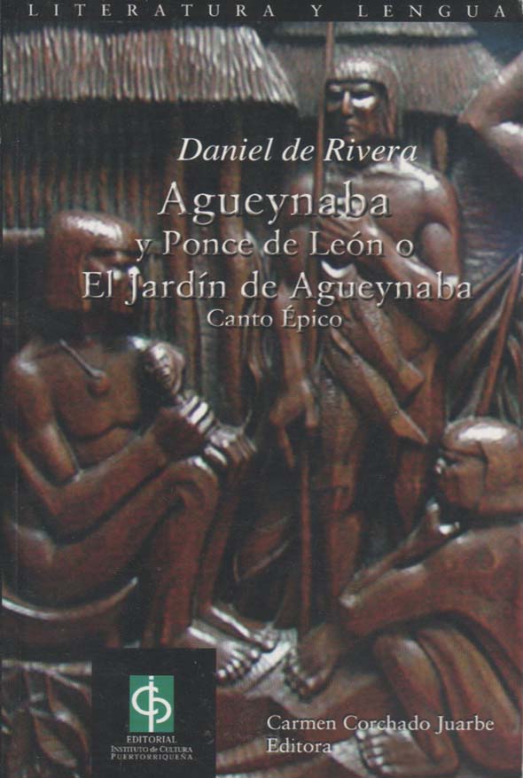 Agüeynaba y Ponce de León o El jardín de Agüeynaba (canto épico)
