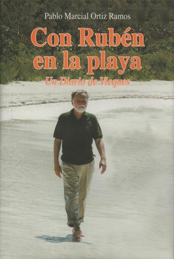 Con Rubén en la playa: Un diario de Vieques