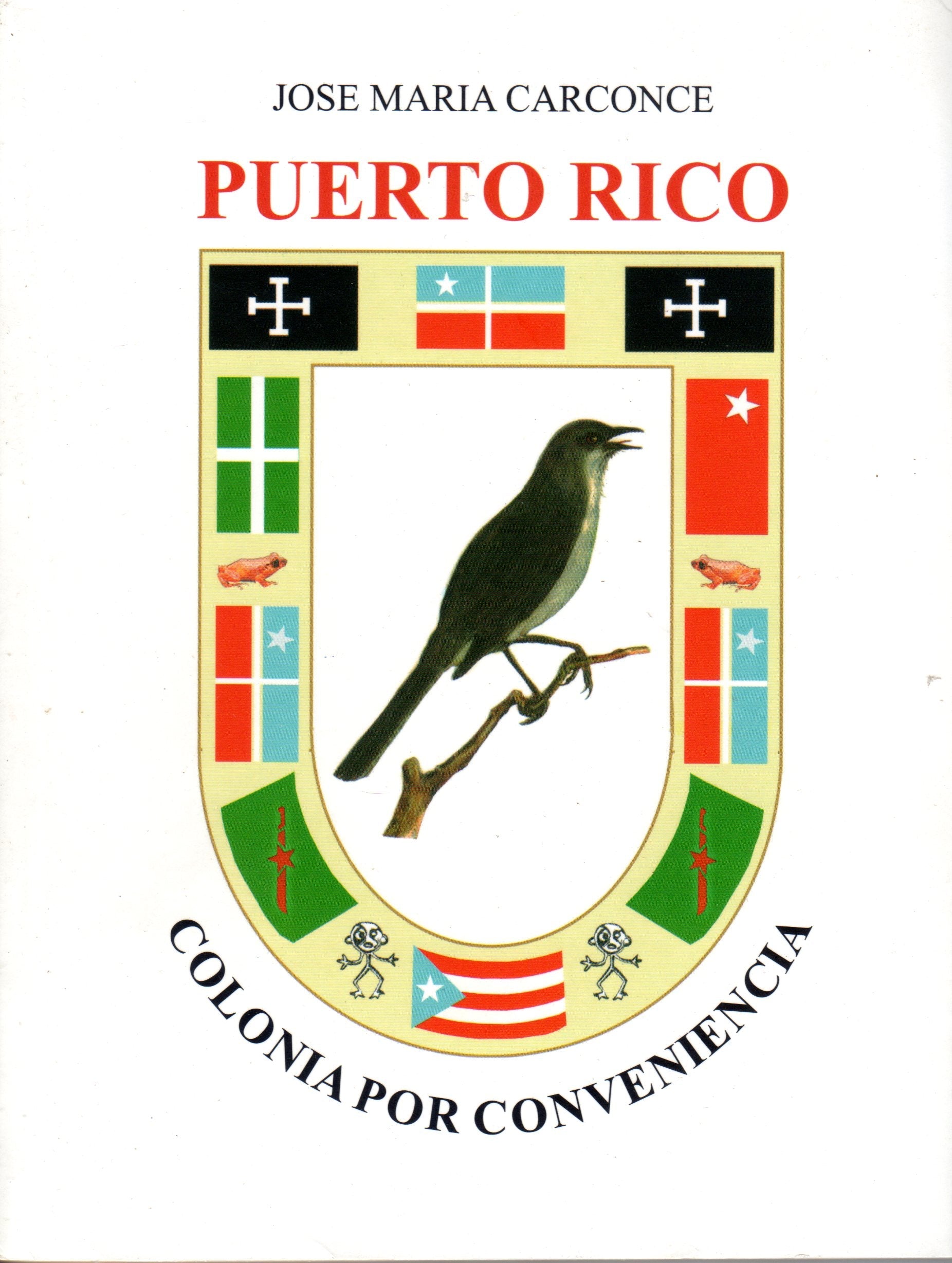 Puerto Rico: Colonia por conveniencia