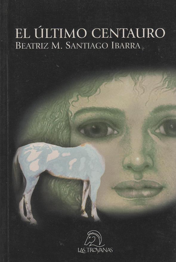 El último centauro