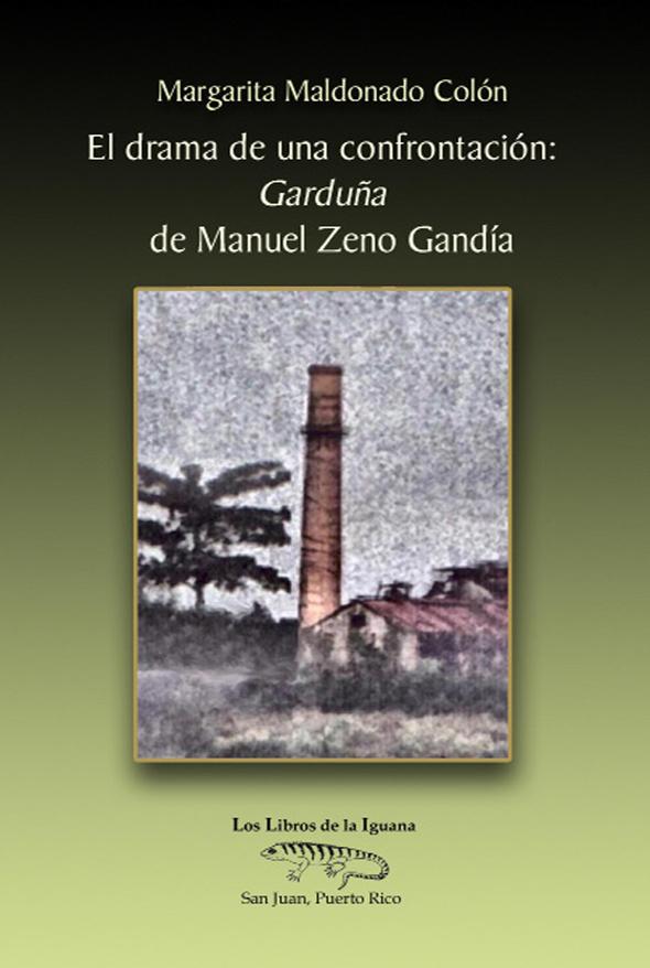 El drama de una confrontación: Garduña, de Manuel Zeno Gandía