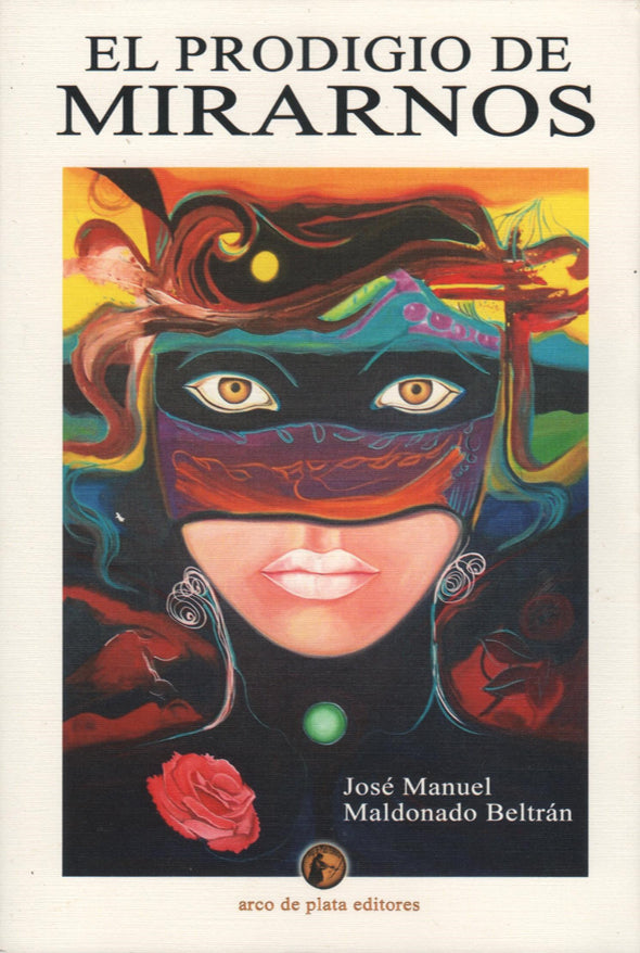 El prodigio de mirarnos