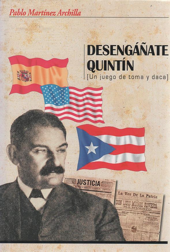 Desengáñate Quintín: Un juego de toma y daca
