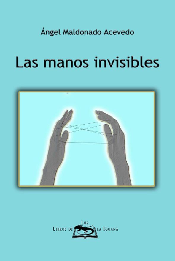 Las manos invisibles