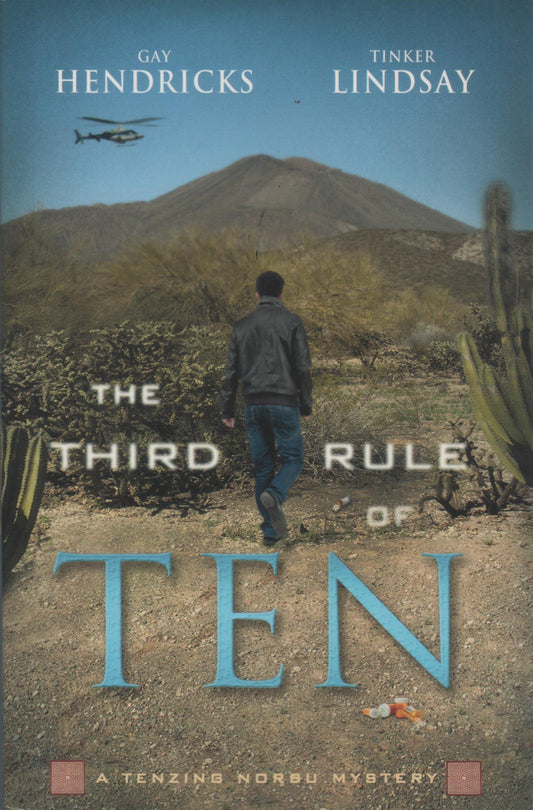 The Third Rule of Ten: A Tenzing Norbu Mystery