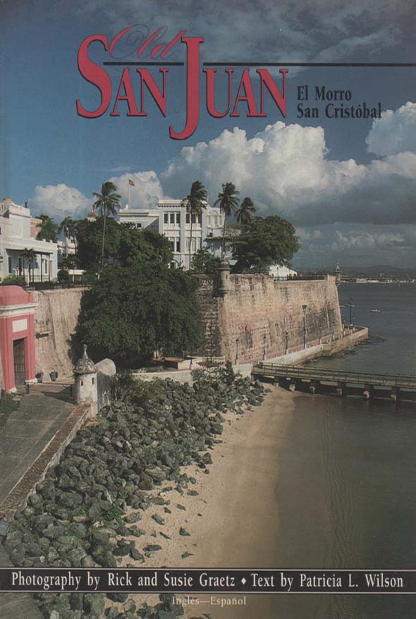 Old San Juan: El Morro y San Cristóbal