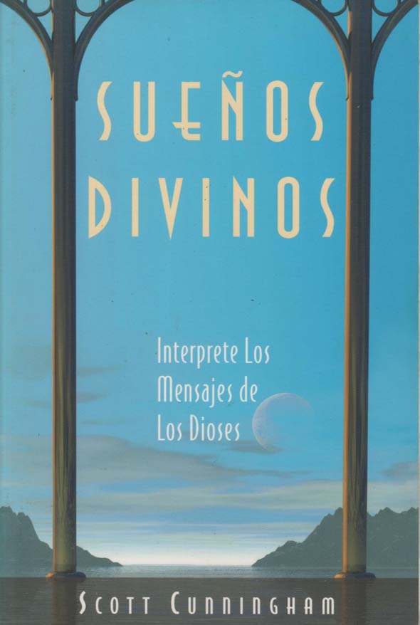 Sueños divinos: Interprete Los mensajes de los dioses
