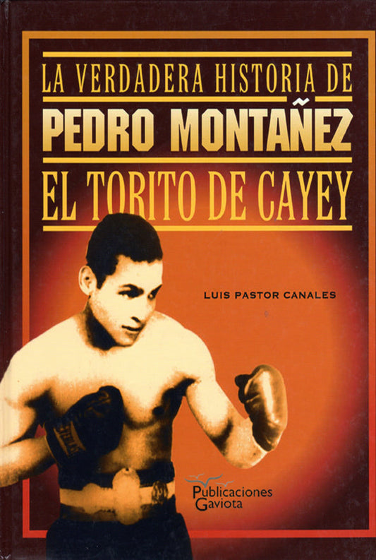 La verdadera historia de Pedro Montañez: El torito de Cayey