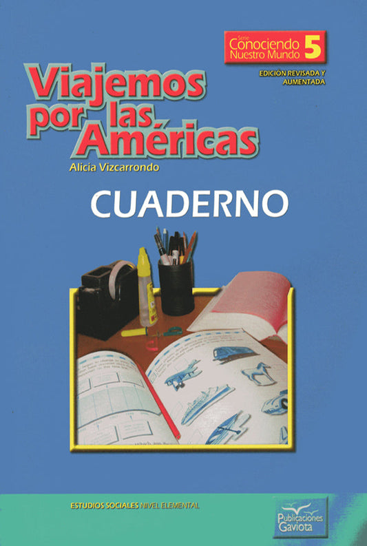 Viajemos por Las Américas 5: Cuaderno