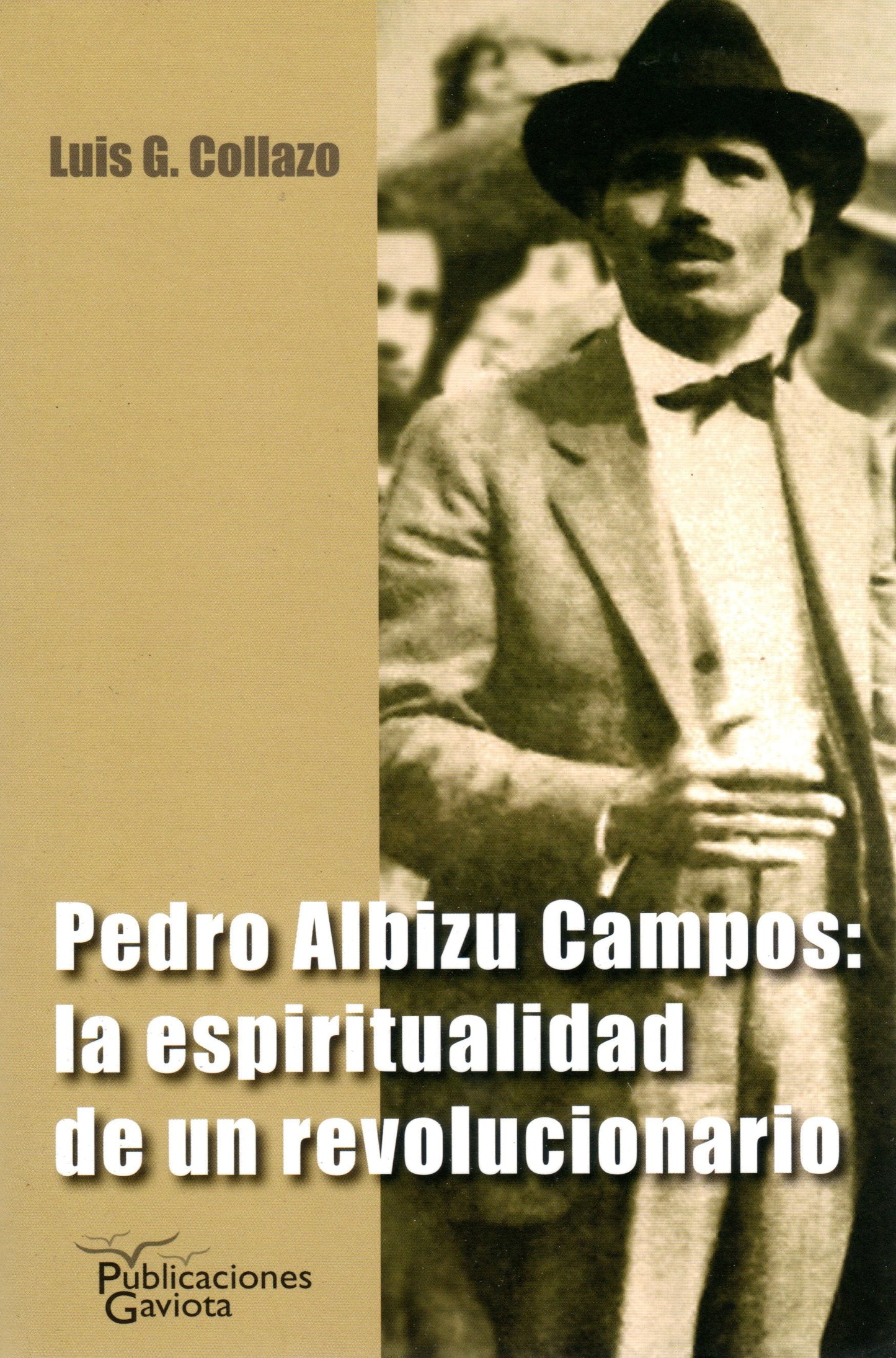 Pedro Albizu Campos: la espiritualidad de un revolucionario
