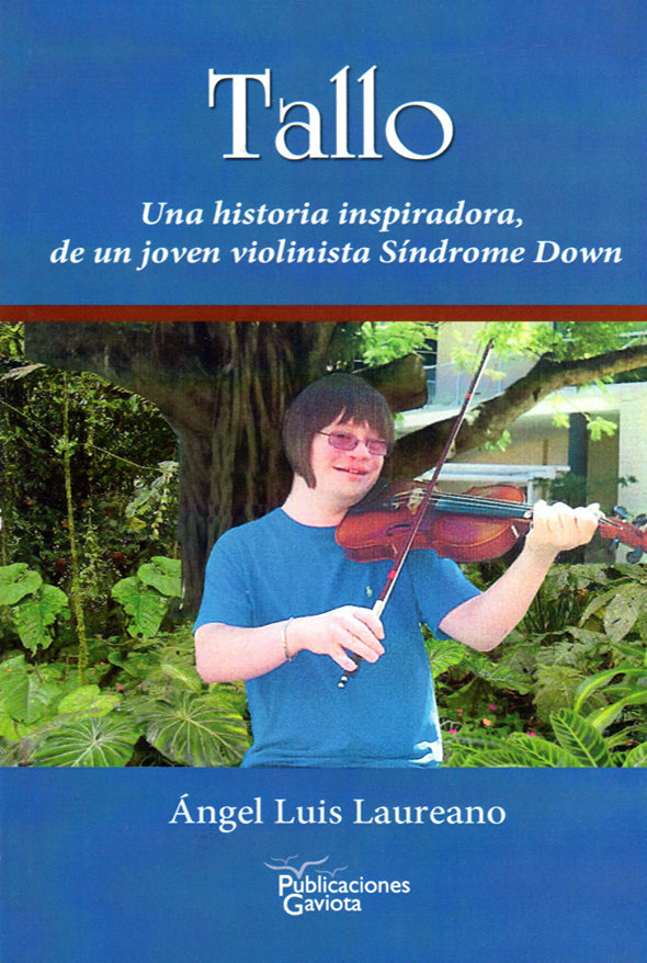 Tallo: Una historia inspiradora de un joven violinista Síndrome Down