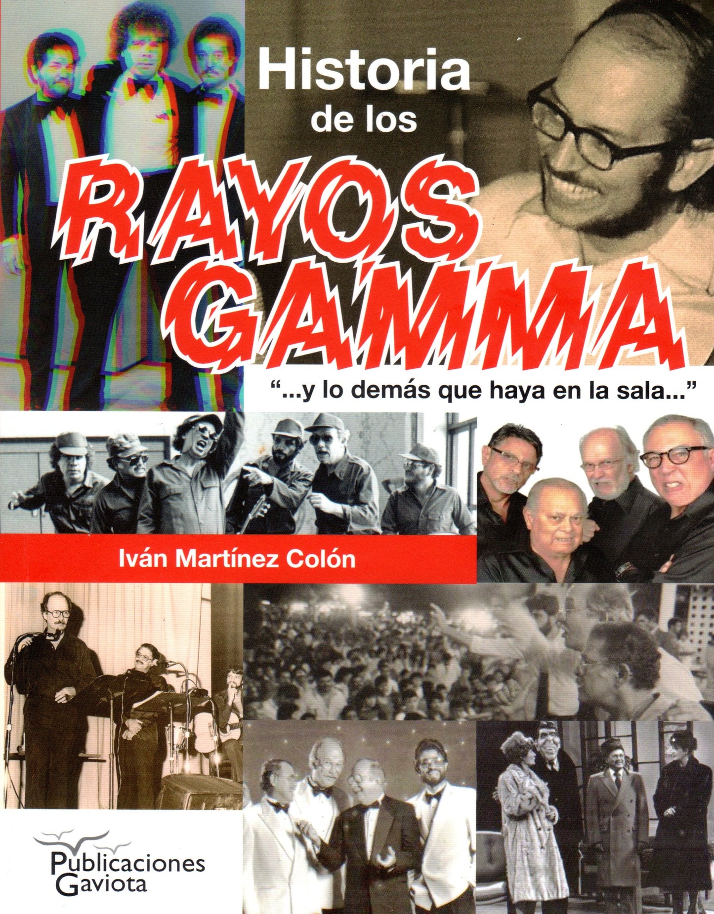 Historia de los Rayos Gamma …y los demás que haya en la sala…