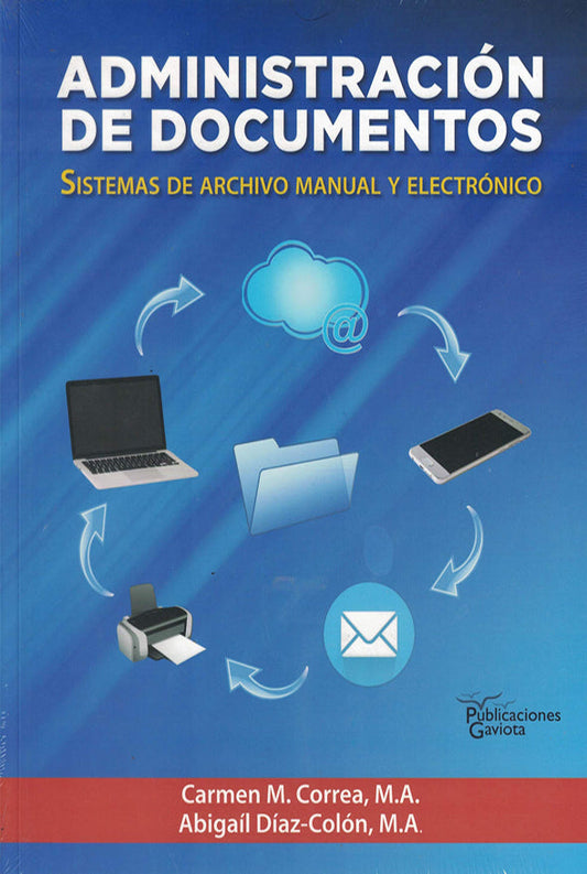 Administración de documentos: Sistema de archivo manual y electrónico