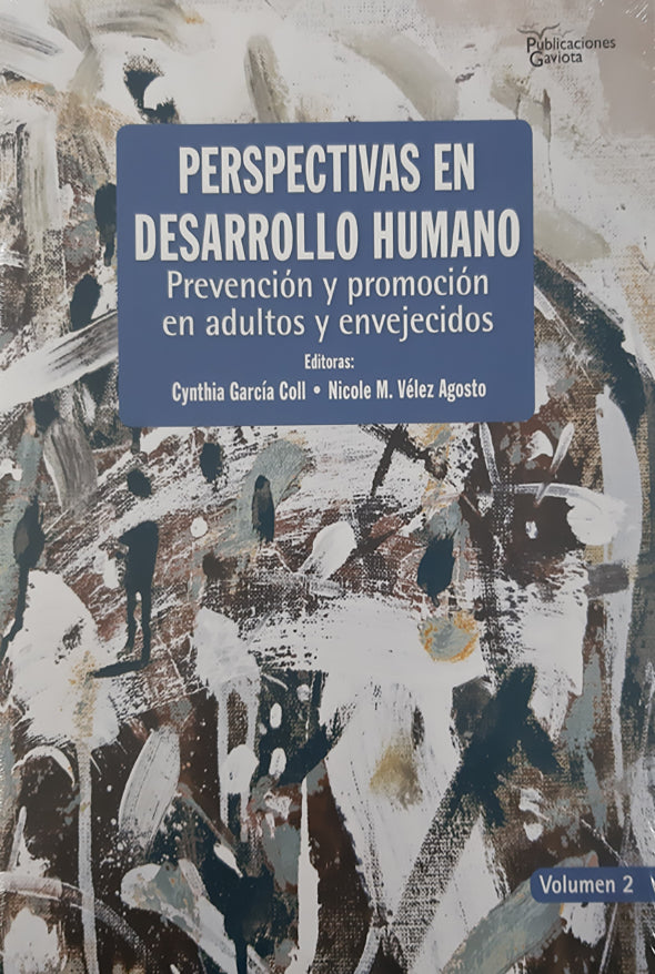 Perspectivas de Desarrollo Humano: Prevención y promoción en adultos y envejecidos: Volumen 2