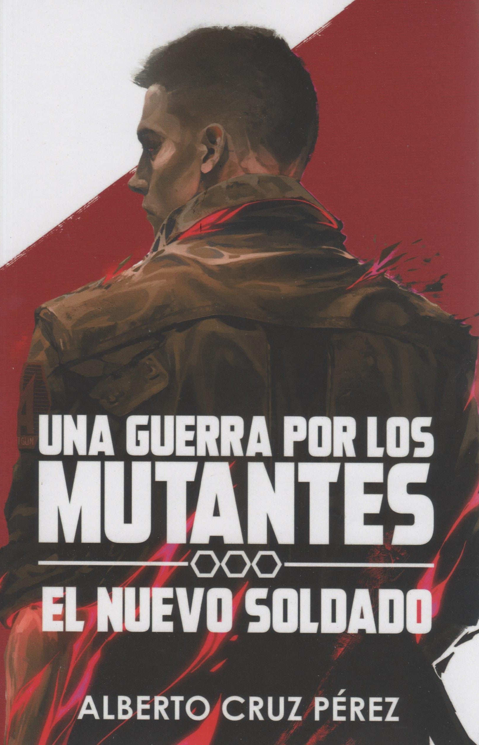 Una guerra por los mutantes: El nuevo soldado