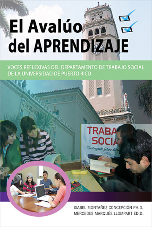 El avalúo del aprendizaje: Voces reflexivas del Departamento de Trabajo Social de la Universidad de Puerto Rico