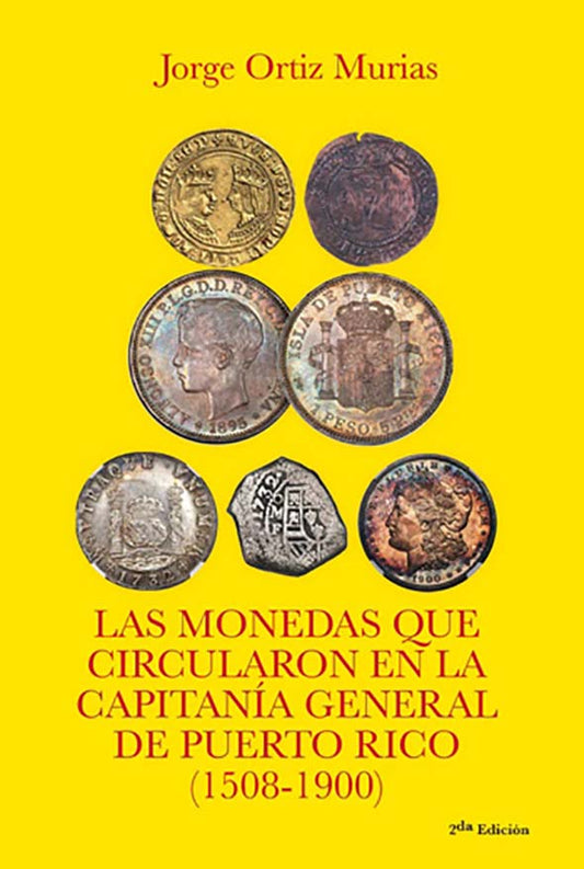 Las monedas que circularon en Puerto Rico 1958-1900