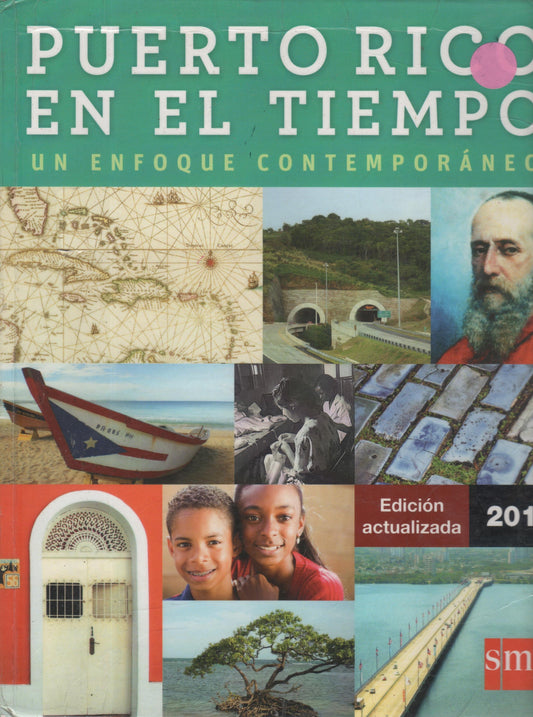 Puerto Rico en el tiempo: Un enfoque contemporáneo