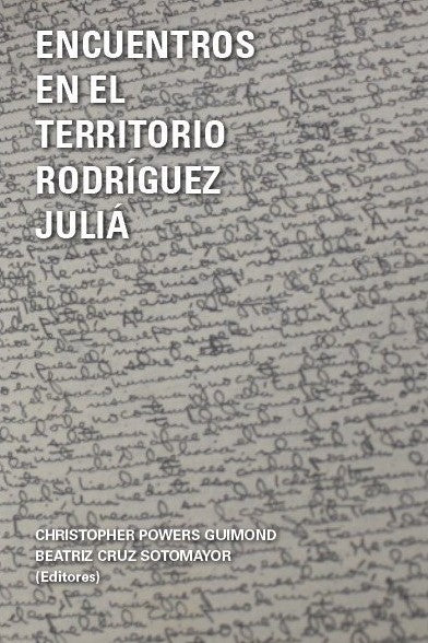 Encuentros en el territorio Rodríguez Juliá