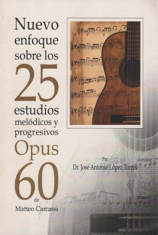 Nuevo enfoque sobre 25 estudios melódicos y progresivos Opus 60