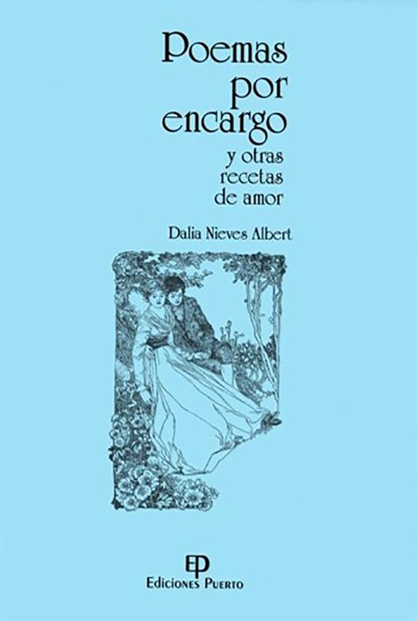 Poemas por encargo y otras recetas de amor