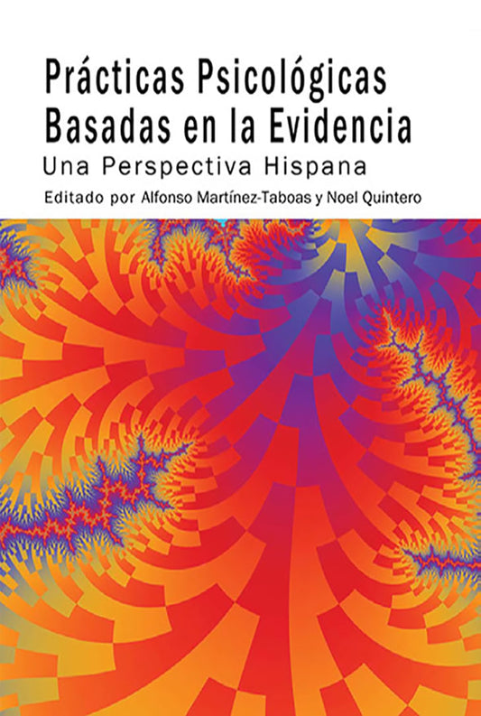 Prácticas psicológicas basadas en la evidencia: Una perspectiva hispana
