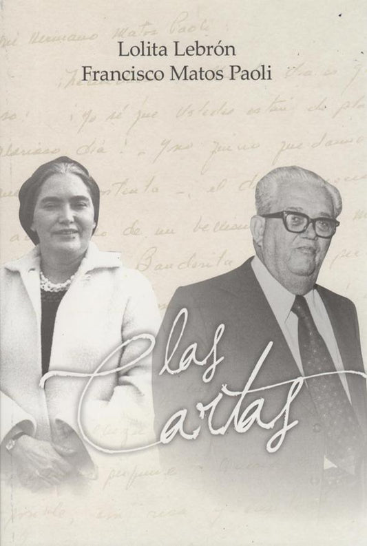 Las cartas: Lolita Lebrón y Francisco Matos Paoli