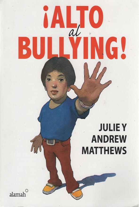 ¡Alto al bullying!