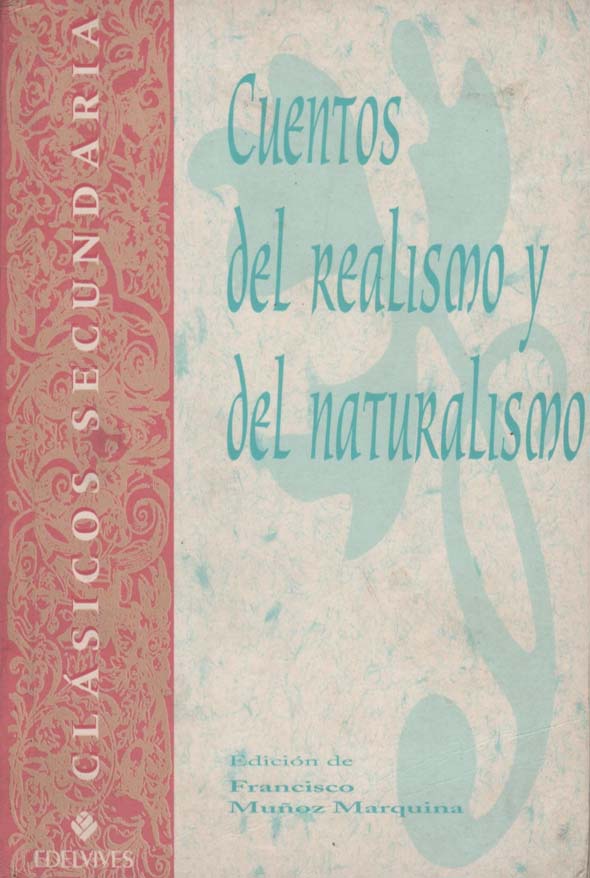 Cuentos del realismo y del naturalismo