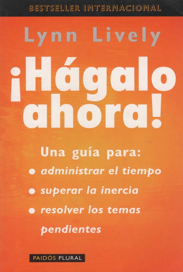 ¡Hágalo ahora!