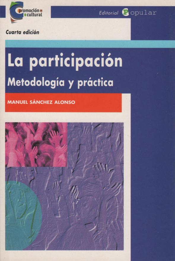 La participación: Metodología y práctica
