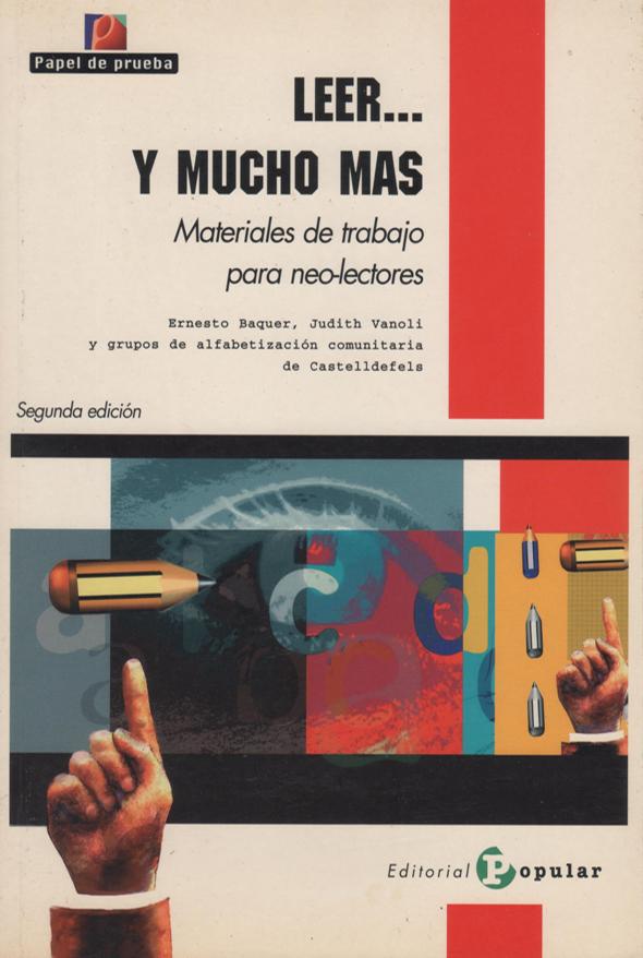 Leer... y mucho más: Materiales de trabajo para neo-lectores