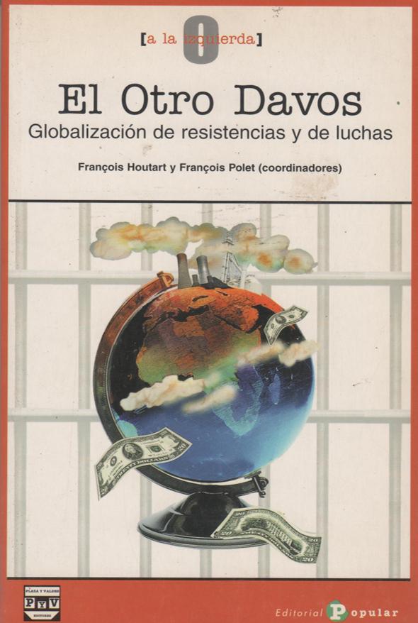 El otro Davos: Globalización de resistencias y de luchas