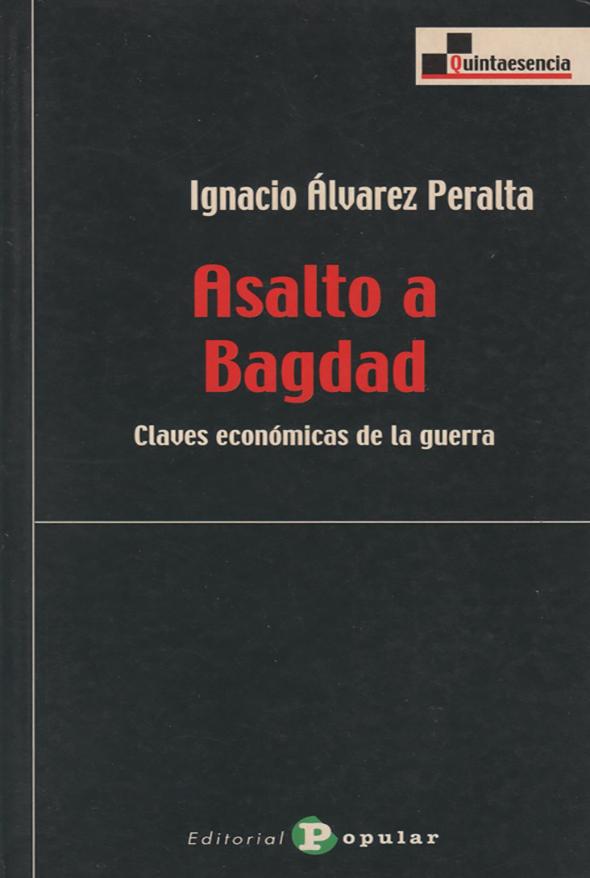 Asalto a Bagdad: Claves económicas de la guerra