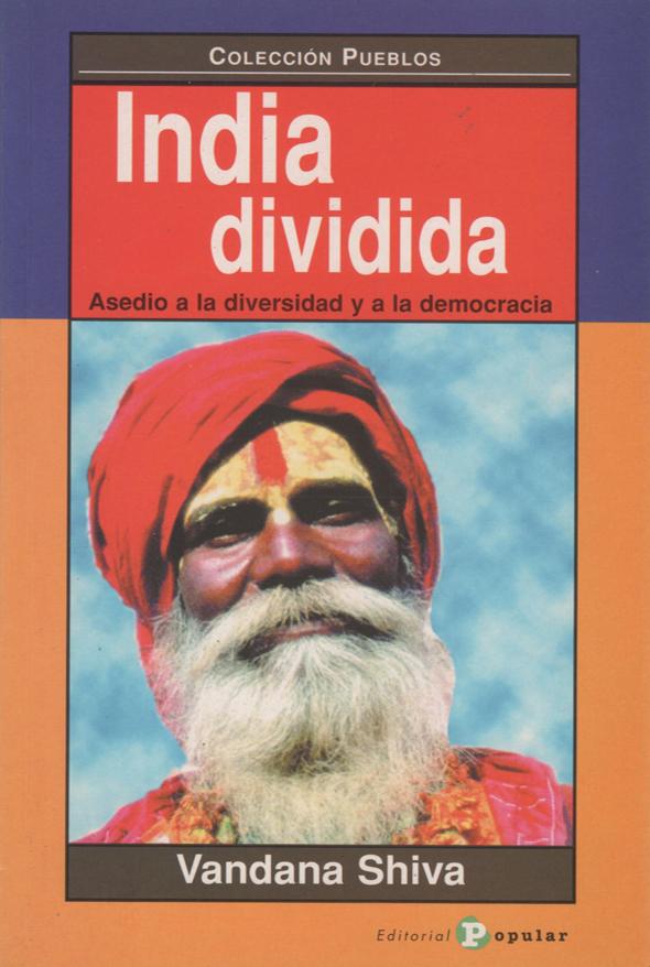 India dividida: Asedio a la diversidad y a la democracia