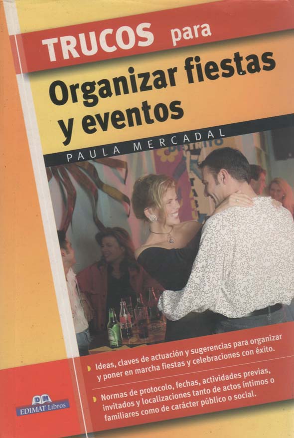 Trucos para organizar fiestas y eventos