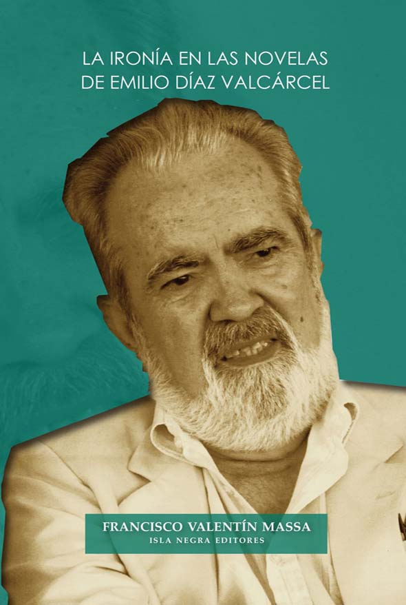 La ironía en las novelas de Emilio Díaz Valcárcel