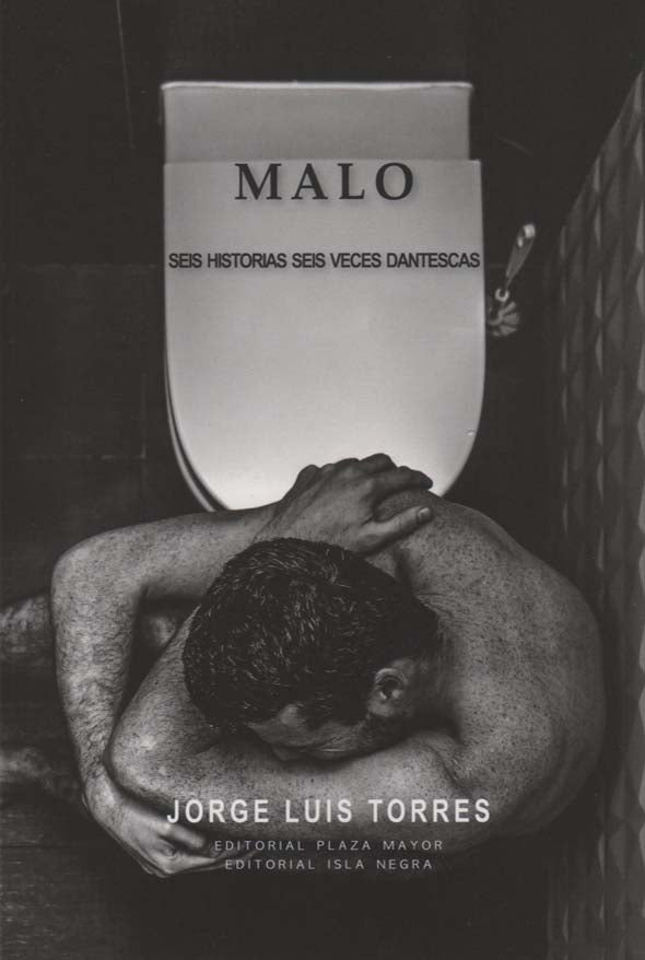 Malo: Seis historias seis veces dantescas