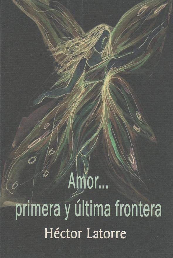 Amor... Primera y última frontera