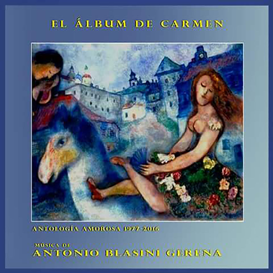 El Álbum de Carmen: Antología amorosa (1977-2016)
