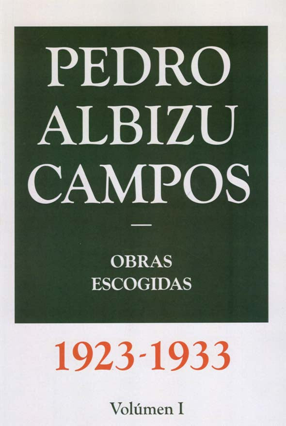 Pedro Albizu Campos: Obras escogidas: 1923-1933: Tomo I