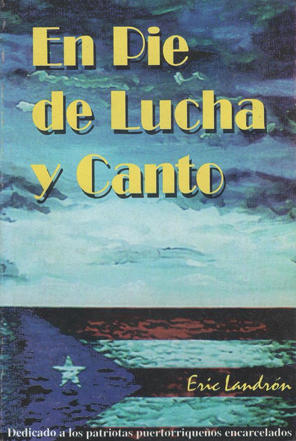 En pie de lucha y canto