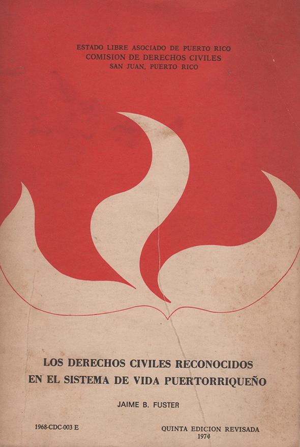 Los derechos civiles reconocidos en el sistema de vida puertorriqueño