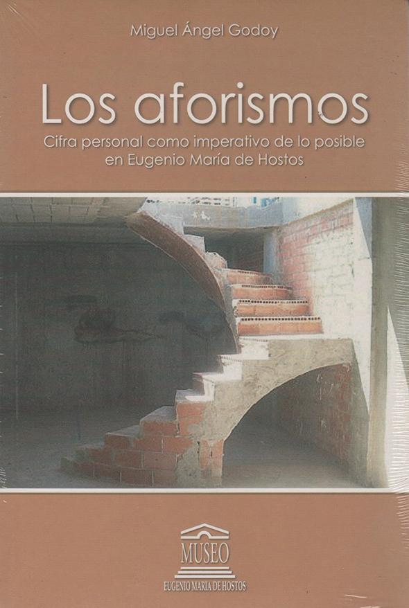 Los aforismos: Cifra personal como imperativo de lo posible en Eugenio María de Hostos