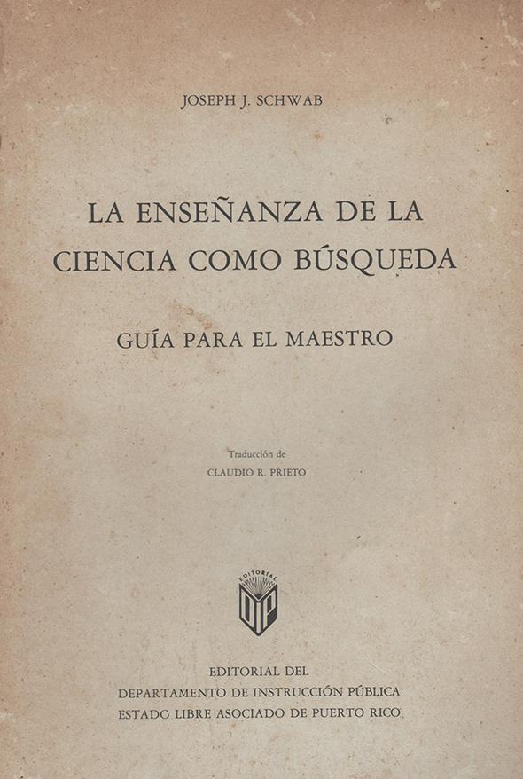 La enseñanza de la ciencia como búsqueda: Guía del maestro