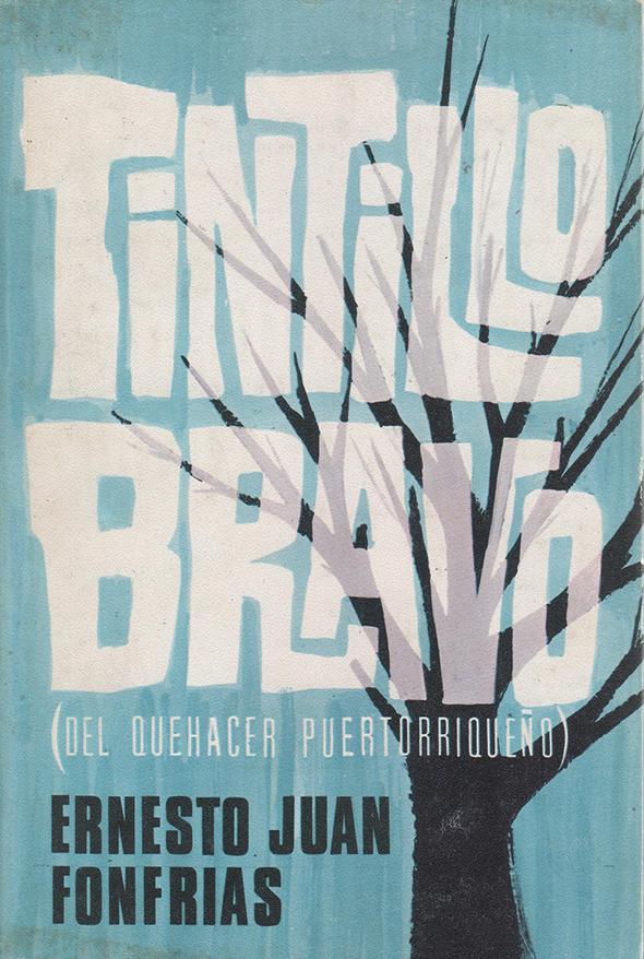 Tintillo bravo del quehacer puertorriqueño