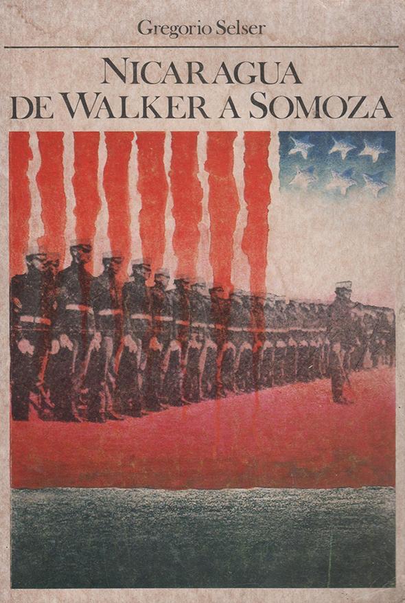 Nicaragua: De Walker a Somoza