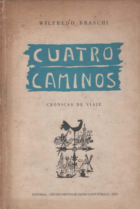 Cuatro caminos: Crónicas de viajes